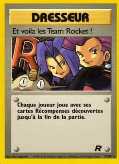 Et voila les Team Rocket !