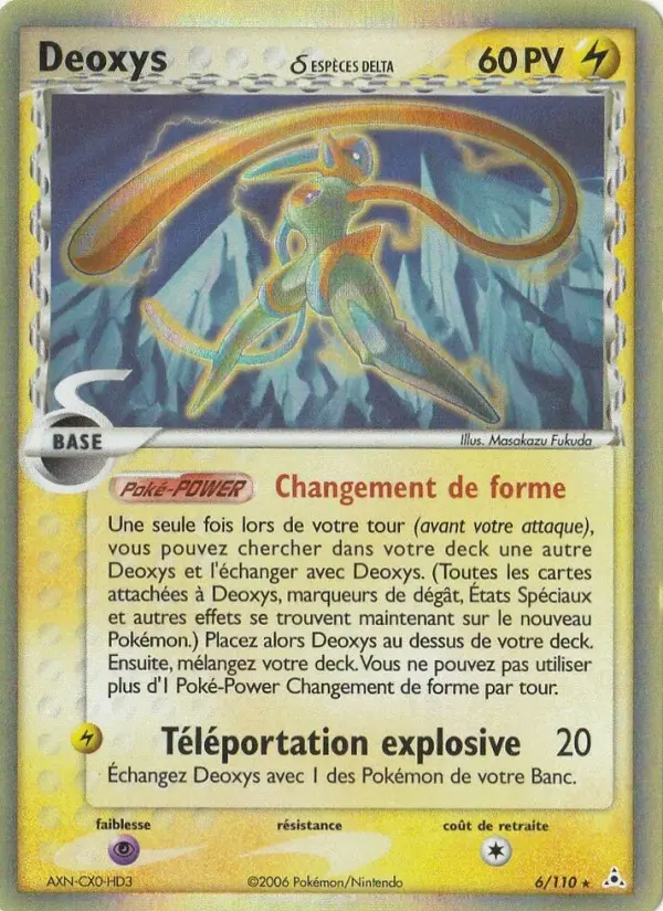 Deoxys δ - EX Fantômes Holon 6/110 Deoxys δ - EX Fantômes Holon 6/110